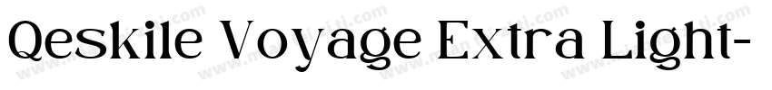 Qeskile Voyage Extra Light字体转换